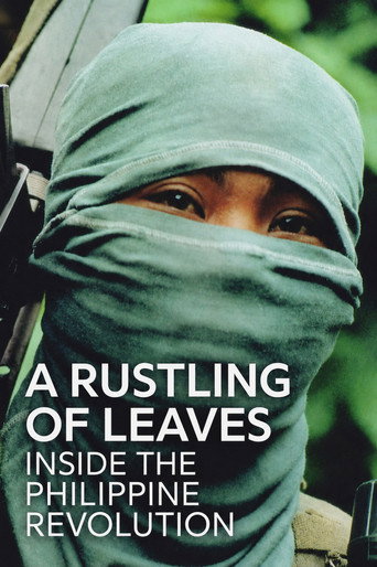 A Rustling of Leaves: Inside the Philippine Revolution