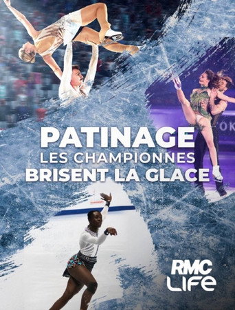 Patinage : Les championnes brisent la glace