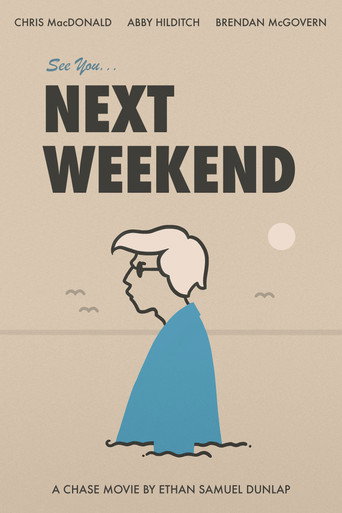 See You Next Weekend
