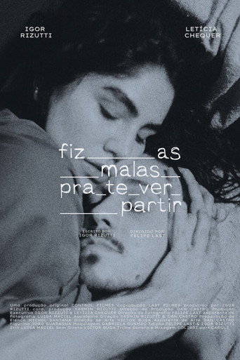 Fiz as malas pra te ver partir