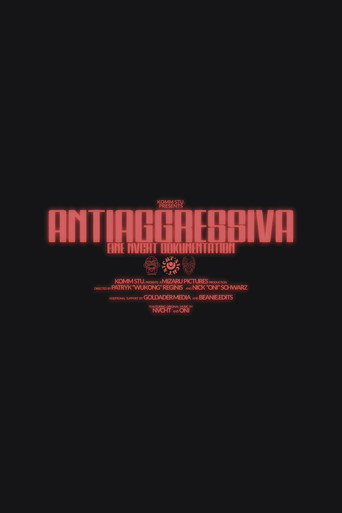 ANTIAGGRESSIVA - EINE NVCHT DOKUMENTATION