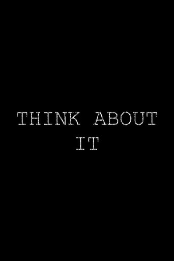 Think About It