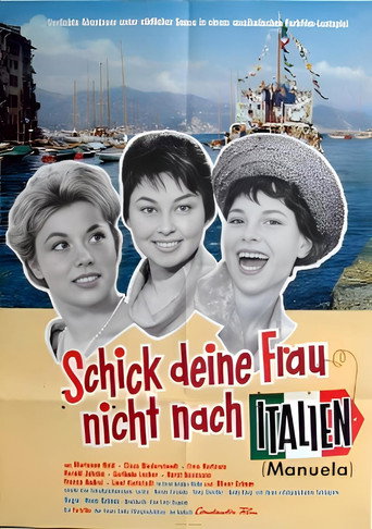Do Not Send Your Wife to Italy