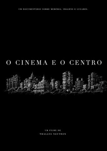 O Cinema e o Centro