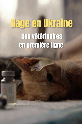 Rabies in Ukraine: Veterinarians on the Front Line