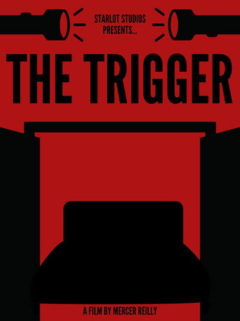 The Trigger