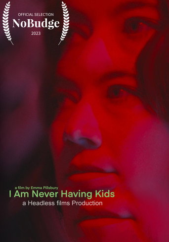 I Am Never Having Kids