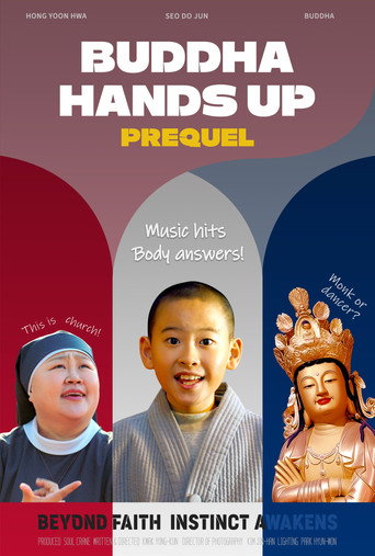 Buddha Hands Up : Prequel