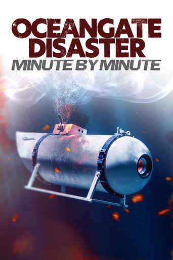 OceanGate Disaster: Minute by Minute