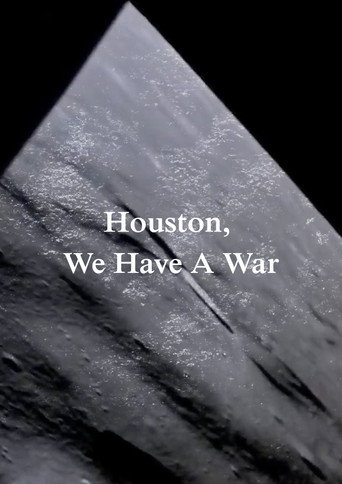 Houston, We Have A War
