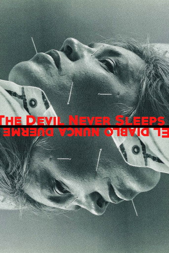 The Devil Never Sleeps
