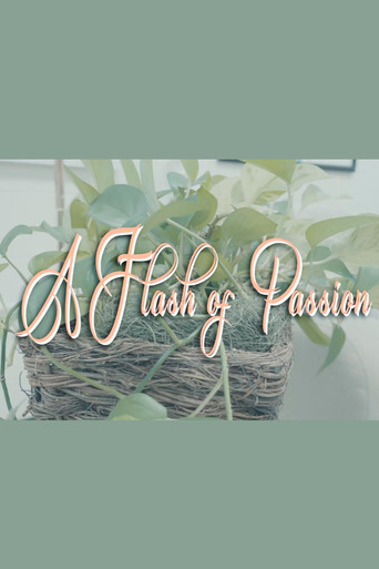 A Flash Of Passion