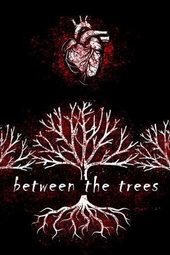Between the Trees