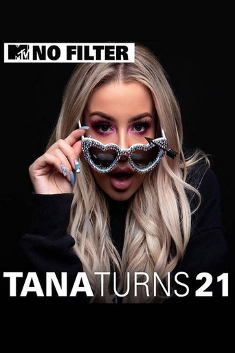 MTV No Filter: Tana Turns 21