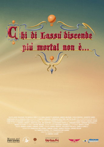 Chi di lassù discende più mortal non è