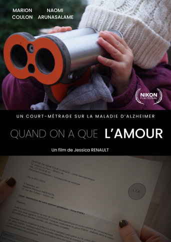 QUAND ON A QUE L’AMOUR