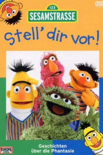Sesamstraße - Stell dir vor!