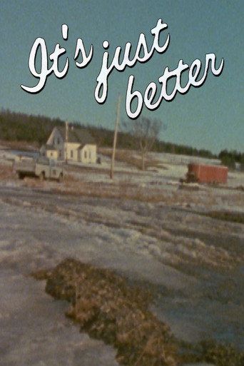 It's Just Better