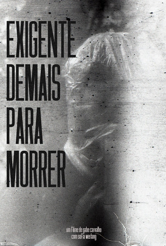 Exigente Demais Para Morrer