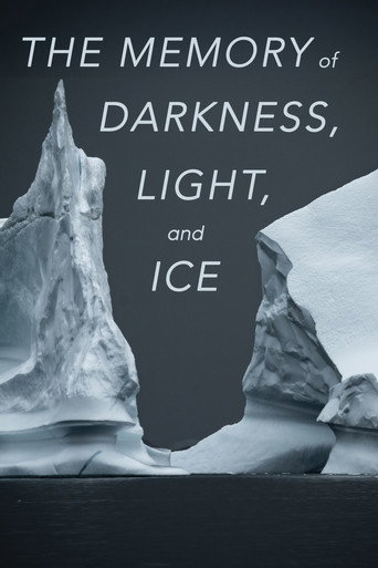 The Memory of Darkness, Light, and Ice