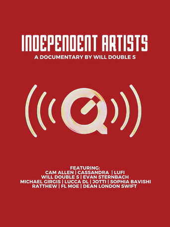 Independent Artists: A Documentary