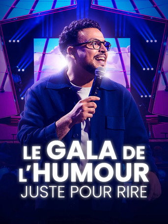 Le Gala de l'Humour - Juste pour Rire