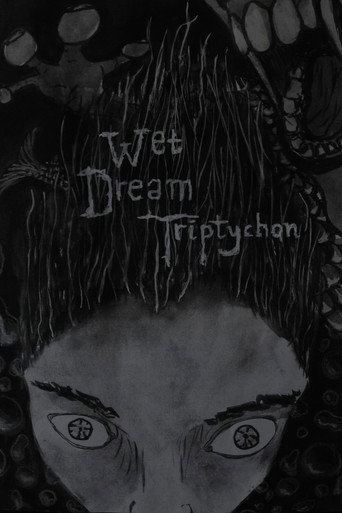 Wet Dream Triptychon