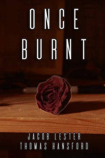 Once Burnt