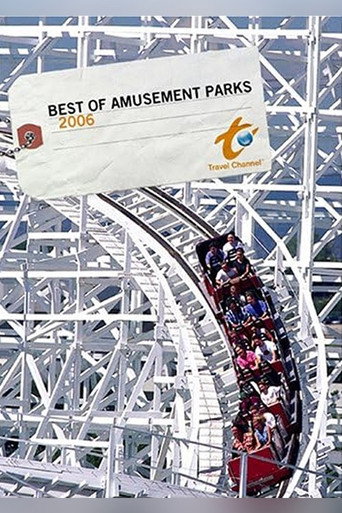 The Best of Amusement Parks 2006