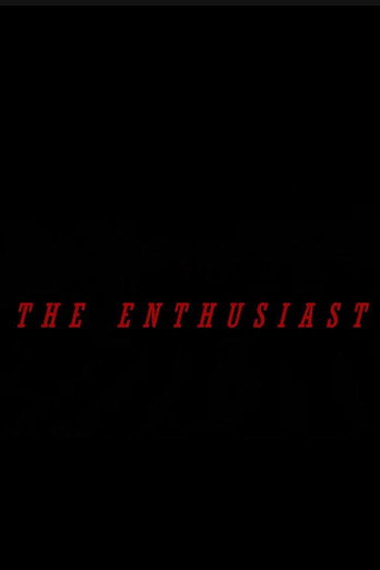 The Enthusiast