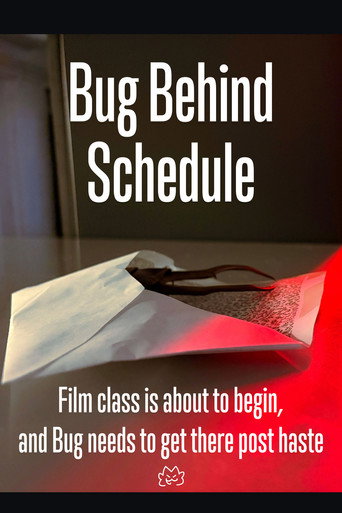 Bug Behind Schedule