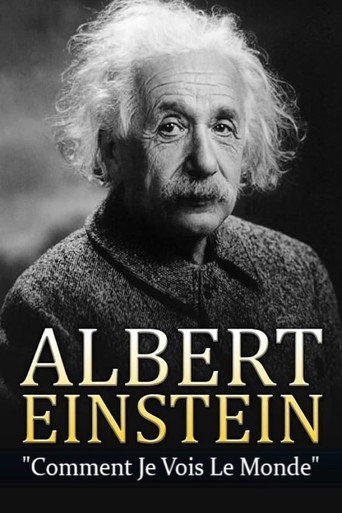 Albert Einstein - Comment je vois le Monde