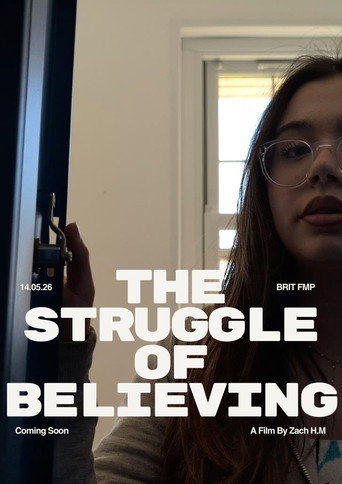 The Struggle Of Believing