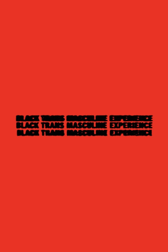 Black Trans Masculine Experience