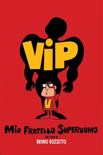 VIP, Mon Frère Le Surhomme
