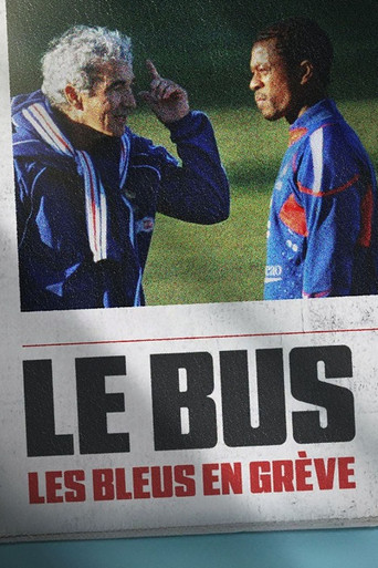 Le Bus : Les Bleus en grève