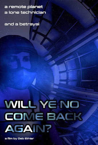 Will Ye No Come Back Again?