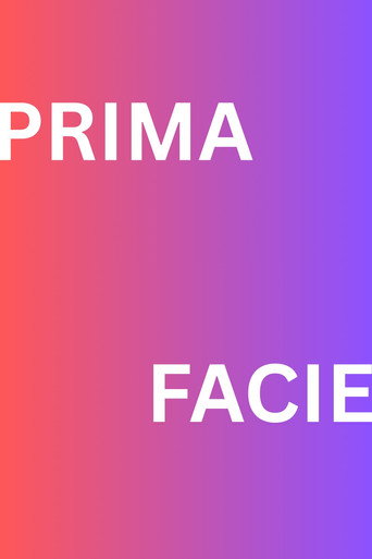 Prima Facie