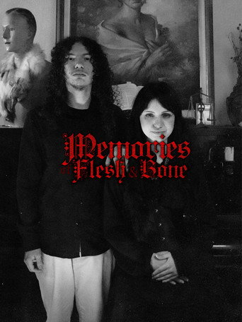 Memories of Flesh and Bone
