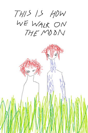 This Is How We Walk On The Moon