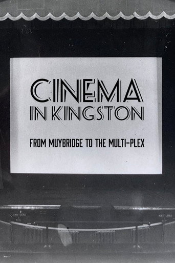 Cinema in Kingston: From Muybridge to the Multiplex