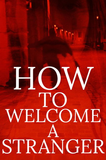 How to Welcome a Stranger
