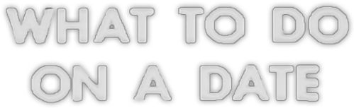 What to Do on a Date logo
