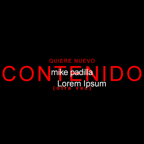 mike padilla: QUIERE NUEVO CONTENIDO (otra vez) logo