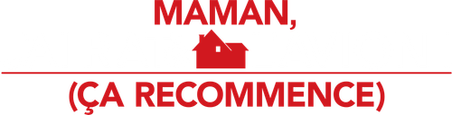 Maman, j’ai raté l’avion ! (Ça recommence) logo