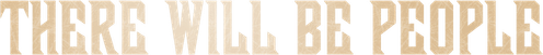 There Will Be People logo