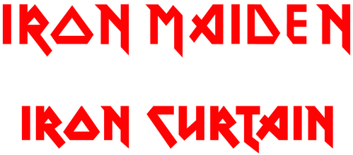 Iron Maiden: Behind The Iron Curtain logo