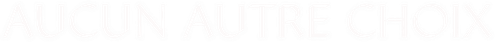 Aucun autre choix logo