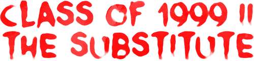 Class of 1999 II: The Substitute logo