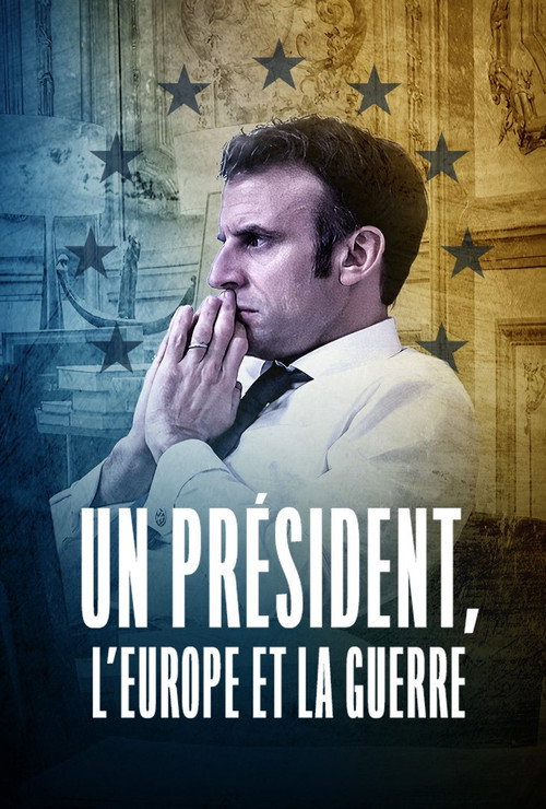 Un président, l'Europe et la guerre